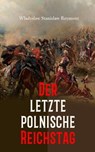 Der letzte polnische Reichstag - Wladyslaw Stanislaw Reymont - 4066339509795