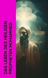 Das Leben des Heiligen Propheten Mohammed - Essad Bey - 4066339511354