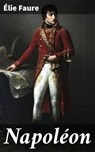 Napoléon - Élie Faure - 4066339521063
