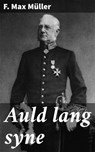 Auld lang syne - F. Max Müller - 4066339522534
