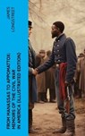 From Manassas to Appomattox: Memoirs of the Civil War in America (Illustrated Edition) - James Longstreet - 4066339551794