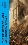 The Airlords of Han & Armageddon 2419 A.D. - Philip Francis Nowlan - 4066339553361
