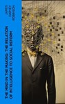 The Mind in the Making: The Relation of Intelligence to Social Reform - James Harvey Robinson - 4066339554184