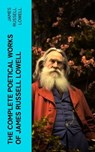 The Complete Poetical Works of James Russell Lowell - James Russell Lowell - 4066339554788