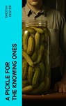 A Pickle for the Knowing Ones - Timothy Dexter - 4066339556447