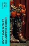 Boots and Saddles (Illustrated Edition) - Elizabeth Bacon Custer - 4066339558267