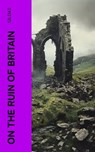 On the Ruin of Britain - Gildas - 4066339560147