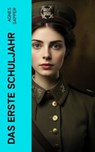 Das erste Schuljahr - Agnes Sapper - 4066339560260