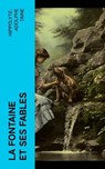 La Fontaine et ses fables - Hippolyte-Adolphe Taine - 4066339563759