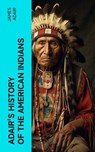 Adair's History of the American Indians - James Adair - 4066339567160
