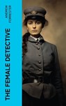 The Female Detective - Andrew Forrester - 4066339569485