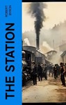 The Station - Robert Byron - 4066339570016