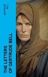 The Letters of Gertrude Bell - Gertrude Bell - 4066339570078
