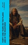 Thirty One Years on the Plains and in the Mountains - William F. Drannan - 4066339572041