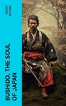 Bushido, the Soul of Japan - Inazo Nitobe - 4066339572843