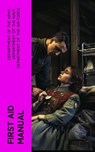 First Aid Manual - Department of the Army ; Department of the Navy ; Department of the Air Force - 4066339574205