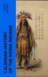 Calendar History of the Kiowa Indians - James Mooney - 4066339575721