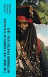 The True Life Stories of the Most Notorious Pirates (Vol. 1&2) - Captain Charles Johnson - 4066339578593