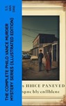 The Complete Philo Vance Murder Mystery Series (Illustrated Edition) - S.S. Van Dine - 4066339578975