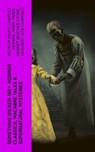 Something Wicked: 560+ Horror Classics, Macabre Tales & Supernatural Mysteries - Wilhelm Hauff ; Charles Dickens ; Mark Twain ; Harriet Beecher Stowe ; Adelbert von Chamisso ; Oscar Wilde ; Robert Louis Stevenson ; Edgar Allan Poe ; William Hope Hodgson ; Joseph Sheridan Le Fanu ; John Buchan ; Louis Tracy ; Bram Stoker ; Anatole Fran - 4066339581869