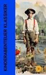 Kinderabenteuer Klassiker - Jules Verne ; Mark Twain ; Robert Louis Stevenson ; Lewis Carroll ; Carlo Collodi ; James Fenimore Cooper ; Ida Bindschedler ; Selma Lagerlöf ; Kapitän Frederick Marryat ; Frances Hodgson Burnett ; Rudyard Kipling ; Johann David Wyss ; Daniel Defoe ; Karl - 4066339587250