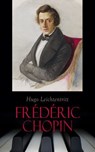 Frédéric Chopin - Hugo Leichtentritt - 4066339590922