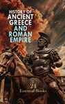 History of Ancient Greece and Roman Empire: 24 Essential Books - Herodotus ; Thucydides ; Xenophon ; Arrian ; Livy ; Tacitus ; Ammianus Marcellinus ; Suetonius ; Plutarch ; Polybius ; Sallust ; Julius Caesar ; Strabo ; Flavius Josephus ; John Bagnell Bury ; Theodor Mommsen ; Edward Gibbon - 4066339593251