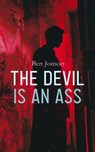 The Devil is an Ass - Ben Jonson - 4066339593893