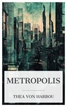 Metropolis - Thea von Harbou - 4066339602335