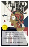 Devils, Dreams, and Visions – 3 Classic Psychological Supernatural Novellas - E. T. A. Hoffmann ; George Eliot ; George Du Maurier ; Caleb Donovan - 4066339985384