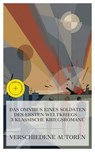 Das Omnibus eines Soldaten des Ersten Weltkriegs – 3 klassische Kriegsromane - Walter Flex ; Henri Barbusse ; Joseph Roth ; Ella Baasch - 4066339985926