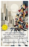 Der Zusammenbruch der mitteleuropäischen Reiche – 7 klassische, epocheprägende Romane - Charles Dickens ; Knut Hamsun ; Theodor Fontane ; Arthur Schnitzler ; Joseph Roth ; Ödön von Horváth ; Hans Fallada ; Lina Brandes - 4066339986527