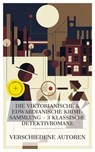 Die Viktorianische & Edwardianische Krimi-Sammlung – 3 klassische Detektivromane - Wilkie Collins ; Joseph Smith Fletcher ; Auguste Groner ; Lia Grebner - 4066339986640