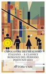 Capolavori del Realismo Italiano – 4 Classici Romanzi del Periodo Postunitario - Neera ; Matilde Serao ; Federico De Roberto ; Alfredo Oriani ; Simone Barbieri - 4066339987807