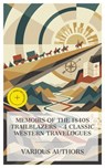 Memoirs of the 1840s Trailblazers – 4 Classic Western Travelogues - John Charles Frémont ; Joel Palmer ; Edwin Bryant ; Francis Parkman ; Emma Prescott - 4066339988798