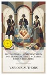 British Moral Sentimentalism and Human Nature – 3 Classic Ethics Treatises - Joseph Butler ; David Hume ; Adam Smith ; Holly Mason - 4066339991897