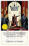 An Omnibus of Leadership and Betrayal – 3 Classic Historical Novels - Earl of Beaconsfield Benjamin Disraeli ; Jørgen Jørgensen ; Fred M. White ; Chloe Wade - 4066339992276