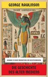 Die Geschichte des alten Mediens - George Rawlinson - 4099994064835