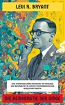 Die Demokratie der Dinge - Levi R. Bryant - 4099994071956