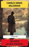 Das Haus an der Schleuse - Charles Norris Williamson - 4099994079495