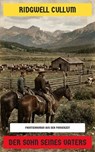 Der Sohn seines Vaters - Ridgwell Cullum - 4099994083119