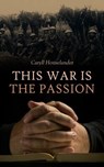 This War is the Passion - Caryll Houselander - 4099994083706