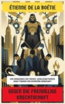 Gegen die freiwillige Knechtschaft - Étienne de La Boétie - 4099994084208