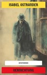 Vernichtung - Isabel Ostrander - 4099994084536
