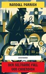 Der seltsame Fall von Cavendish - Randall Parrish - 4099994086028