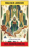 Der Zauberlehrling - Malcolm Jameson - 4099994086066