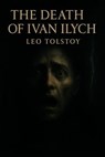 The death of Ivan Ilych - Lev Tolstoy - 7502319078167