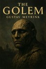 The Golem - Gustav Meyrink - 7502319078976