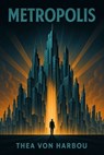 Metropolis - Thea von Harbou - 7502319079096
