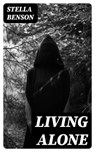Living Alone - Stella Benson - 8596547014706